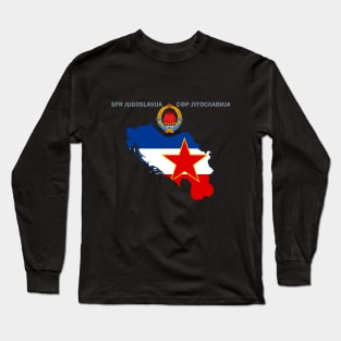 SFR Yugoslavia - Map - Emblem - Flag Long Sleeve T-Shirt